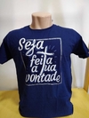 Camiseta Seja feita tua vontade