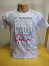 Camiseta Que nenhuma família termine por falta de amor