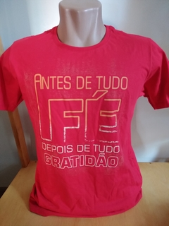Camiseta Antes de Tudo Fé
