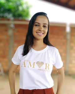 Blusa Que o Amor Prevaleça